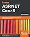Learn ASP.NET Core 3: Develop modern web applications with ASP.NET Core 3, Visual Studio 2019, and Azure, 2nd Edition