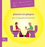 Plassen en poepen: Plas-en poepproblemen bij kinderen (Dutch Edition)