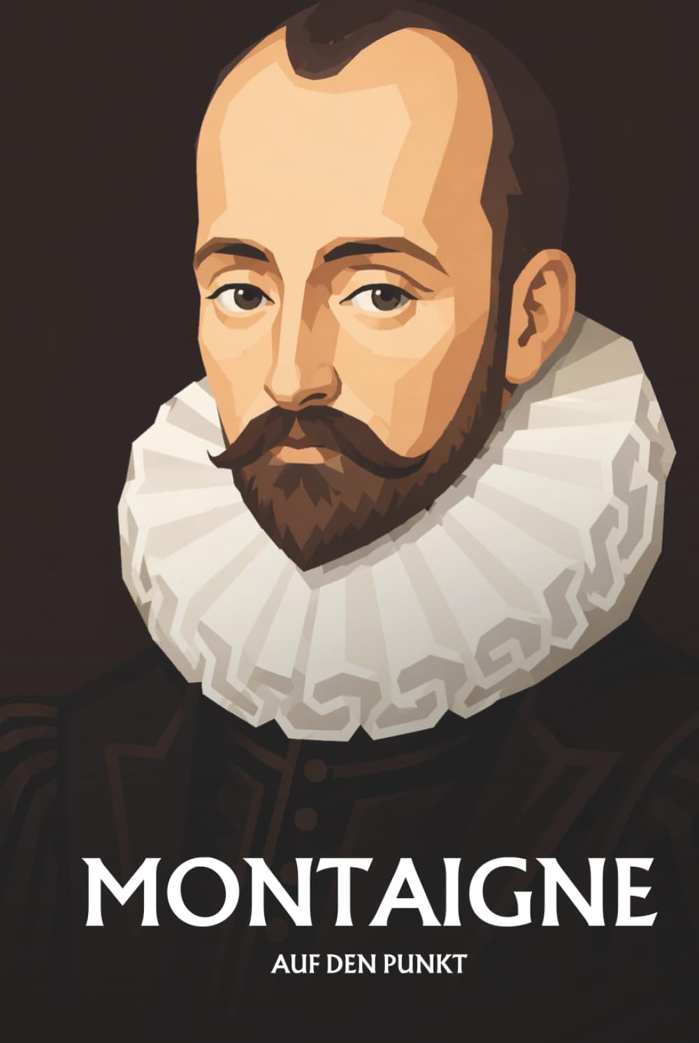 Michel de Montaigne auf den Punkt: Das Wesentliche seiner Philosophie