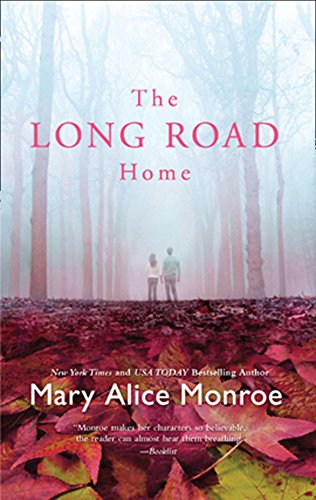  Mary Alice Monroe The Long Road Home (1995)