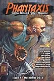 Phantaxis December 2016: Science Fiction & Fantasy Magazine