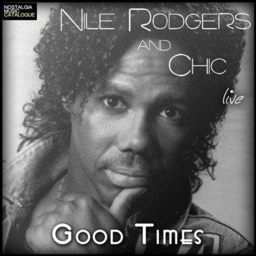 Nile Rodgers and Chic