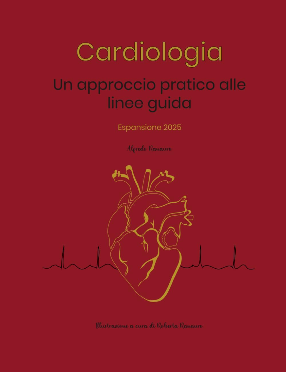Cardiologia: un approccio pratico alle linee guida Espansione 2025