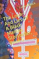 The Love And Lies Of A Black Mamba: Storyteller, Book II B08DSVJXRF Book Cover