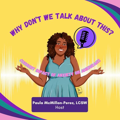Talking about the Current Impact of Anxiety on Americans