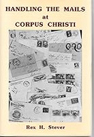 Handling the mails at Corpus Christi 0965871908 Book Cover