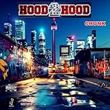  Hood 2 Hood [Explicit]