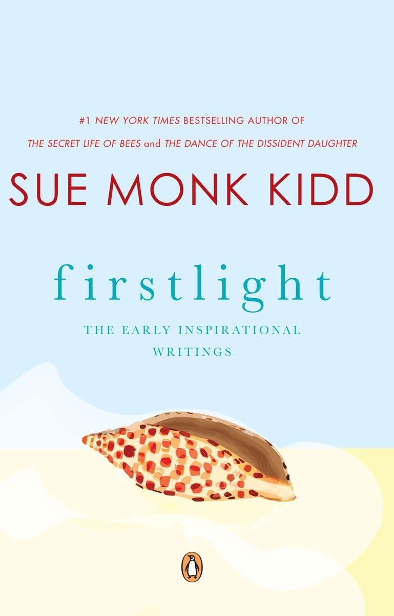 Firstlight: The Early Inspirational Writings