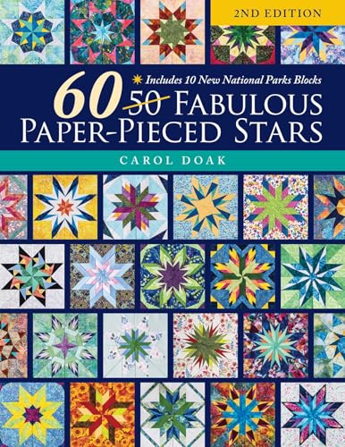 60 Fabulous Paper-Pieced Stars, 2nd Edition: Includes 10 New National Parks Blocks