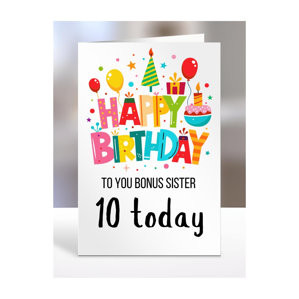 10th birthday card for Bonus Sister, gifts for girl, girls, boy, boys, gift, presents, female, male, him, her, Happy birthday to you, 10 years old today, A5-162j_7