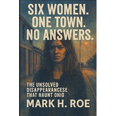 SIX WOMEN. ONE TOWN. NO ANSWERS.