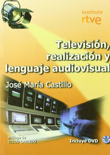 TELEVISION,REALIZACION Y LENGUAJE AUDIOVISUAL (SIN COLECCION)