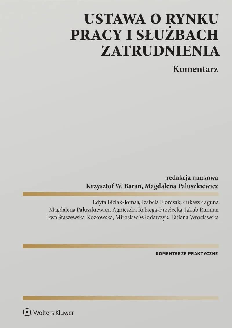 Ustawa o rynku pracy i służbach zatrudnienia. Komentarz