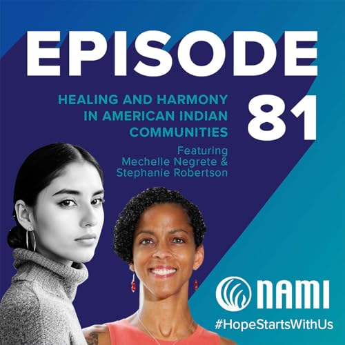 Healing and Harmony in American Indian Communities Featuring Mechelle Negrete and Stephanie Robertson Podcast Por  arte de portada