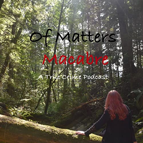 Episode One: The Revolting Tale Of Willie Pickton - Part One