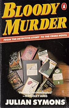 Bloody Murder: From the Detective Story to the Crime Novel, A History