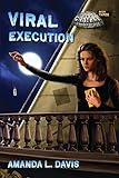 Viral Execution (Volume 3) (The Cantral Chronicles)