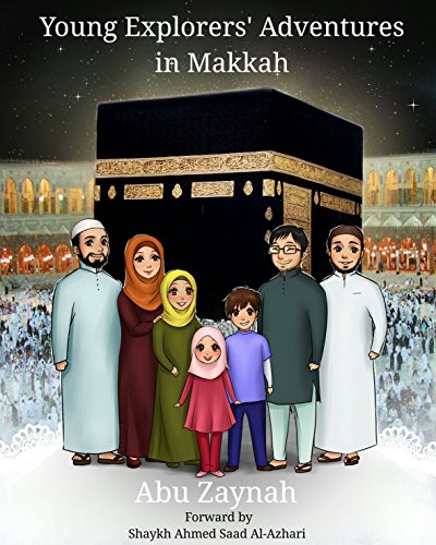 The Young Explorers' Adventures in Makkah (English...