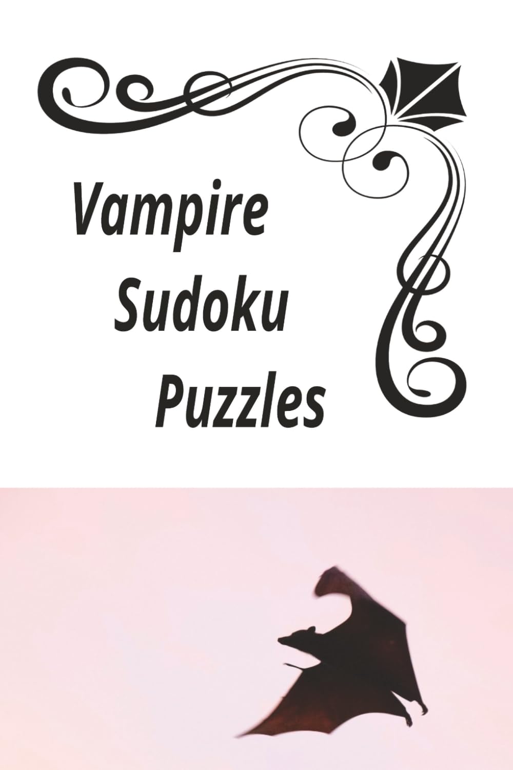 Vampire Sudoku Puzzles: Vampire| Puzzle| 6x9|100 pages| Solutions Included| Vampire Gifts|