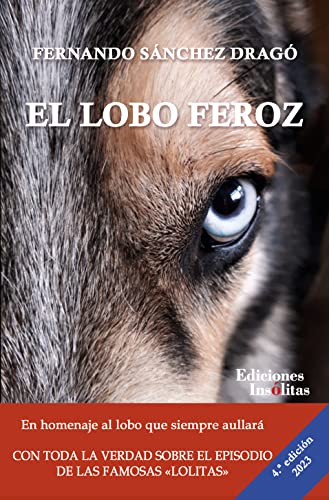 El lobo feroz: 4ª edición