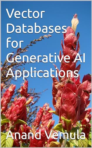 Vector Databases for Generative AI Applications