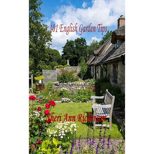 101 English Garden Tips Audiolibro Por Sheri Ann Richerson arte de portada