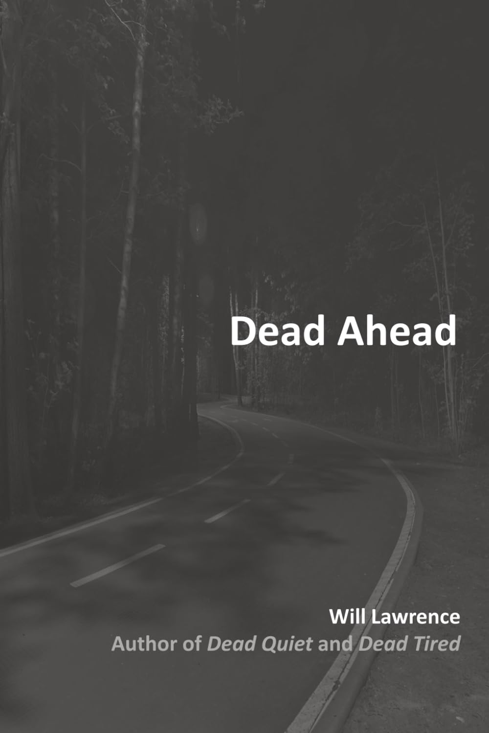 Dead Ahead