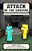 Attack of the Griefers: An Unofficial Minecraft Glitcher Novel (The Glitcher) (Volume 2)