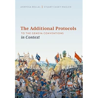The Additional Protocols to the Geneva Conventions in Context