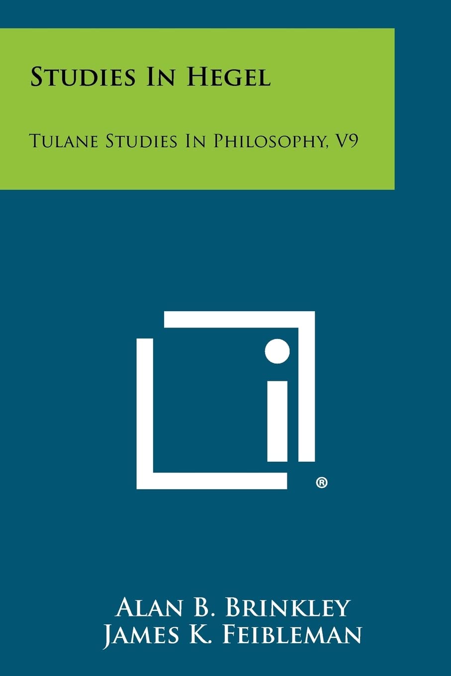 Studies in Hegel: Tulane Studies in Philosophy, V9