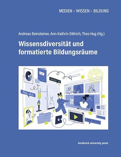 Cover: Wissensdiversität und formatierte Bildungsräume