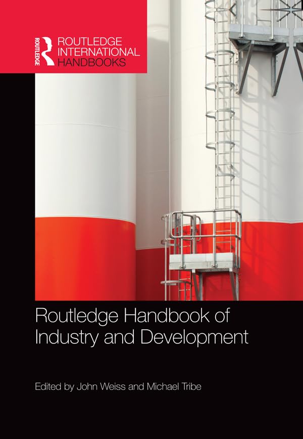 Routledge Handbook of Industry and Development (Routledge International Handbooks)
