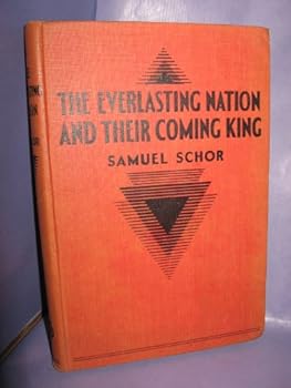 Hardcover The Everlasting Nation and Their Coming King Book