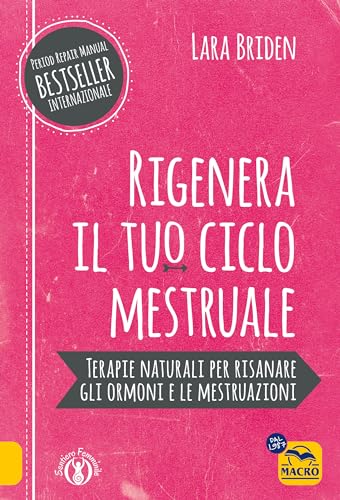 Rigenera il tuo ciclo mestruale