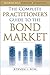 The Complete Practitioner's Guide to the Bond Market (McGraw-Hill Finance & Investing)