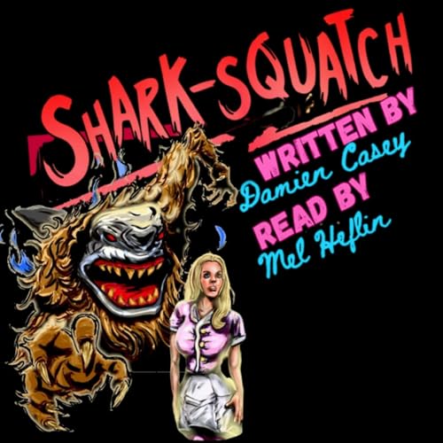 Shark-Squatch cover art