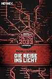lichttechniker  Die Reise ins Licht: METRO 2033-Universum-Roman
