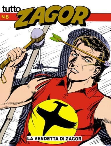  Tutto Zagor 8 La vendetta di Zagor agosto 1988 STATO OTTIMO