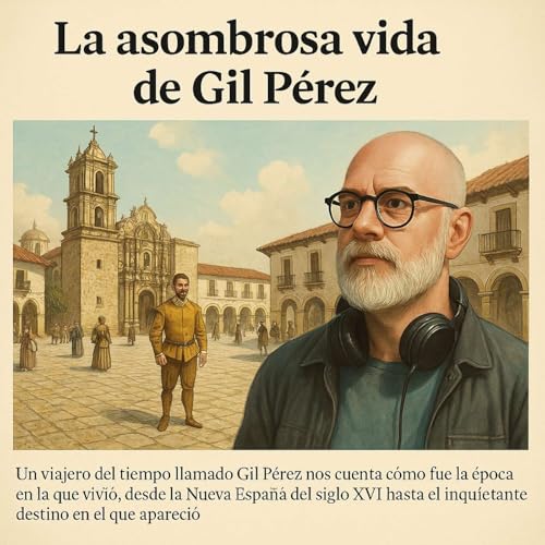 El Centinela de Dos Mundos: El Misterio de Gil P&eacute;rez y el Salto Imposible
