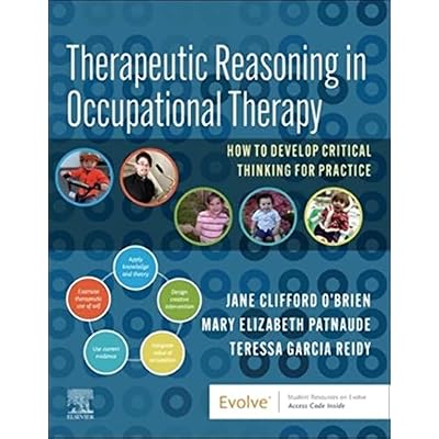 Therapeutic Reasoning in Occupational Therapy