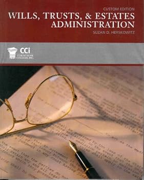 Paperback Wills, Trust & Estates Administration Custom Edition Suzan D. Herskowitz Corinthian Colleges Book