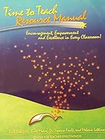 Time to Teach Resource Manual - Encouragement, Empowerment, and Excellence in Every Classroom! B001IYOG02 Book Cover