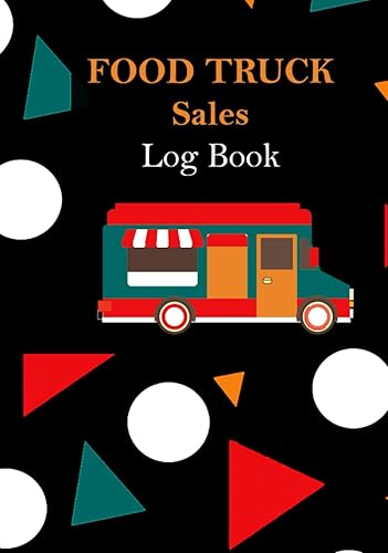 Food Truck Sales Log Book For Income and Expense Bookkeeping.