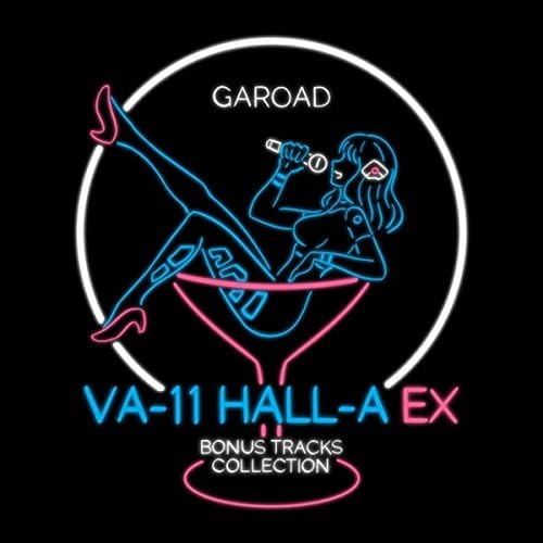 洋楽 Garode VA-11 HALL-A 洋楽 Garode VA-11 HALL-A VA-11 Hall-A - Welcome to Valhalla