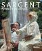 Sargent: Portraits of Artists and Friends