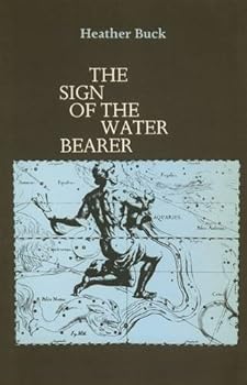 Paperback The Sign of the Water Bearer Book