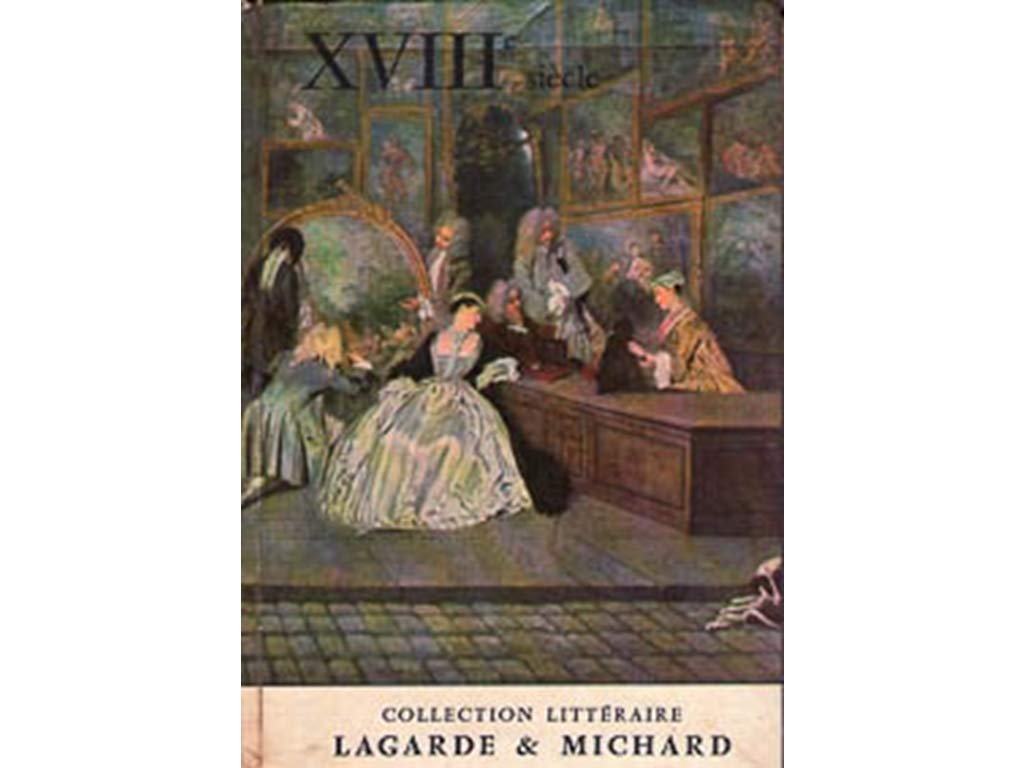 XVIIIe siecle (French Edition): André Lagarde, Laurent Michard