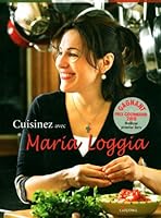 Cuisinez avec Maria Loggia 2920943375 Book Cover