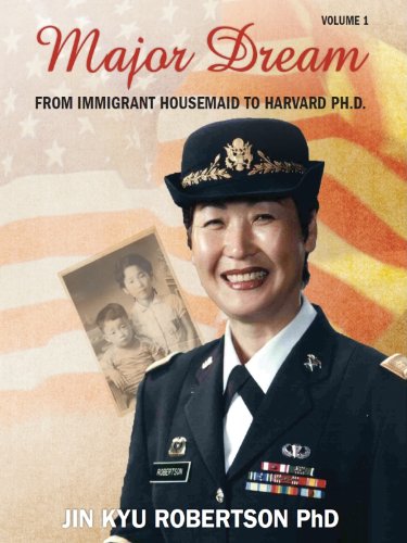 MAJOR DREAM From Immigrant Housemaid To Harvard Ph D MAJOR DREAM 