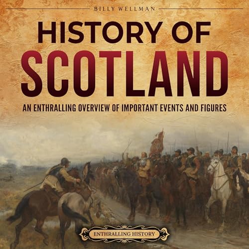 Audiobook: History of Scotland by Billy Wellman episode artwork